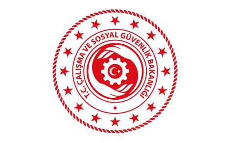 T.C. ÇALIŞMA VE SOSYAL GÜVENLİK BAKANLIĞI
